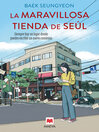 La maravillosa tienda de Seúl